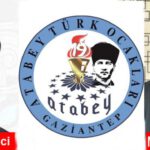 Atabey Türk Ocakları Gaziantep İl Beyliği açılıyor…