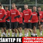 Gaziantep FK, Efeler 09 Spor maçı hazırlıklarına başladı