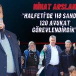 YRP adayı Nihat Arslan, “Halfeti’de 118 sandıkta 120 avukat görevlendirdik”