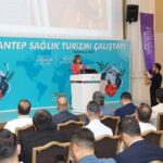 Gaziantep Sağlık Turizmi Çalıştayı’nın açılışı yapıldı