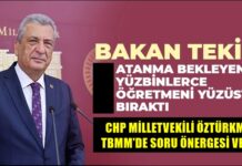 CHP Gaziantep Milletvekili Öztürkmen öğretmen atamalarını TBMM’ye taşıdı