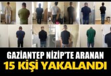 Polisten kaçamadılar: Gaziantep Nizip’te 15 kişi tutuklandı!