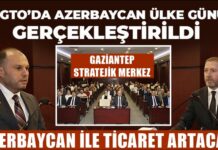 Özdurak: Gaziantep-Azerbaycan ticareti çok daha hızlı büyüyebilir