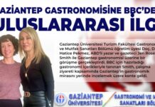 BBC, Gaziantep’in gastronomi kültürünü mercek altına aldı