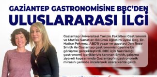 BBC, Gaziantep’in gastronomi kültürünü mercek altına aldı