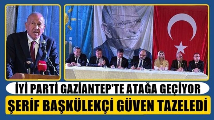 İYİ Parti Gaziantep'te atağa geçiyor!