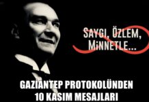 Gaziantep protokolünden 10 Kasım Atatürk’ü Anma Günü mesajları