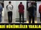 Gaziantep’te firari 5 hükümlü yakalandı: Polis, tek tek enseledi!