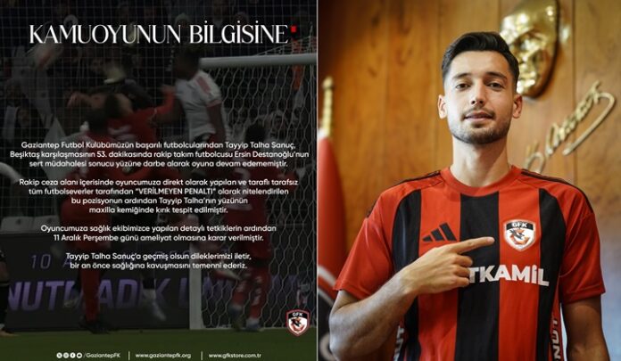 Gaziantep FK'dan flaş açıklama: 'Verilmeyen penaltı pozisyonunda Tayyip Talha'nın yüz kemiği kırıldı!'