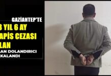 Gaziantep’te yakalanan firari hükümlü dolandırıcı tutuklandı