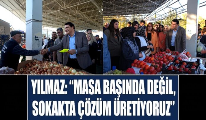 Başkan Yılmaz, semt pazarında esnaf ve vatandaşlarla buluştu