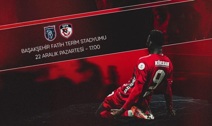 Zorlu maç! Gaziantep FK, RAMS Başakşehir'e konuk oluyor