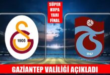Gaziantep Valiliğinden Galatasaray ve Trabzonspor taraftarlarına önemli uyarı!
