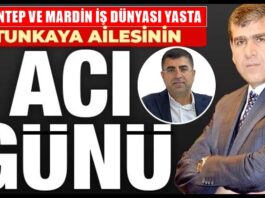 Altunkaya ailesinin acı günü! Gaziantep ve Mardin iş dünyası yasta