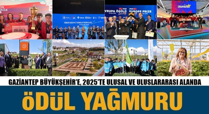 Gaziantep Büyükşehir Belediyesi 2025'te ödüllere doydu