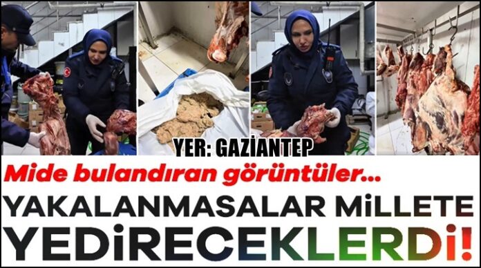 Yer: Gaziantep! Yakalanmasalardı bozuk etleri halka yedireceklerdi!