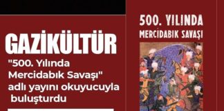 Gazikültür’den yeni eser: ‘500. Yılında Mercidabık Savaşı’