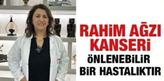 Uzmanı açıkladı: Rahim ağzı kanseri önlenebilir bir hastalık