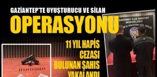 Gaziantep’te firari hükümlü yakalandı, uyuşturucu ve silah ele geçirildi!
