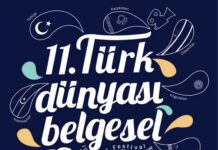 11. Türk Dünyası Belgesel Film Festivali başvuruları başladı