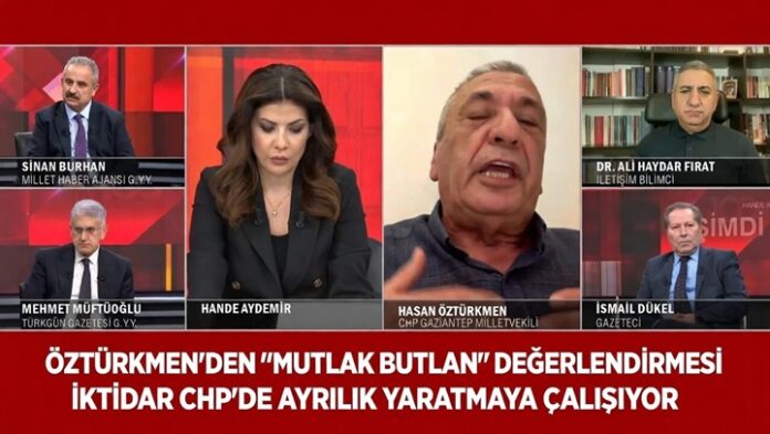 CHP'de 'mutlak butlan' tartışması: Gaziantep Milletvekili Öztürkmen'den çarpıcı çıkış