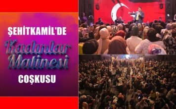 Şehitkamil’de kadınlar matinesi coşkusu! Başkan Yılmaz: “Kadın mutluysa, şehir huzurludur”