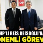 CHP Gaziantep eski İl Başkanı Reisoğlu’na önemli görev