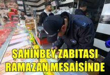 Gaziantep’te zabıta ekiplerinden ramazan öncesi sıkı denetim! İş yerleri uyarıldı