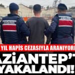 Uyuşturucudan 13 yıl hapse mahkumdu! Gaziantep’te yakayı ele verdi