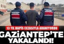 Uyuşturucudan 13 yıl hapse mahkumdu! Gaziantep’te yakayı ele verdi
