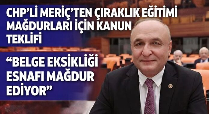 Gaziantep Milletvekili Meriç, çırak çalıştıramayan esnafın sorunlarını TBMM gündemine taşıdı