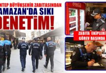 Zabıta ekipleri Gaziantep’te sahaya indi! Fahiş fiyata izin yok!