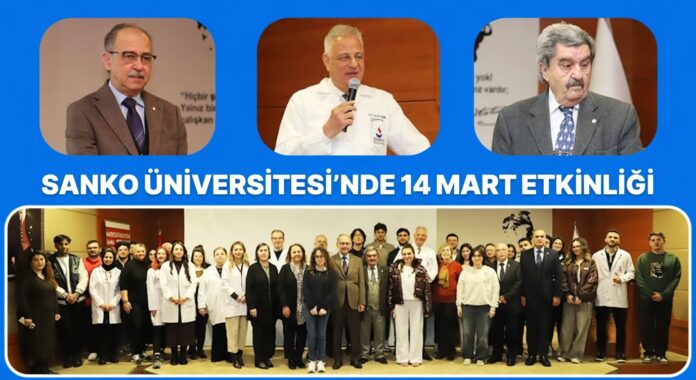 SANKO Üniversitesi'nde 14 Mart Tıp Bayramı kutlandı