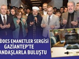 Mukaddes Emanetler Sergisi, Gaziantep’te ziyarete açıldı