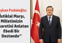 AK Parti Gaziantep İl Başkanı Fedaioğlu: “İstiklal Marşı bağımsızlığımızın sembolüdür”
