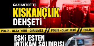 Asitle öldürmeye çalıştı! Gaziantep’te kan donduran kıskançlık