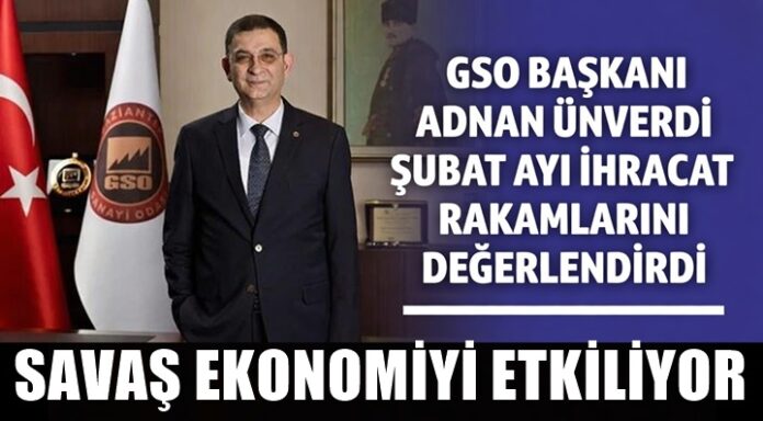Gaziantep Sanayi Odası Başkanı Ünverdi'den küresel ticaret uyarısı