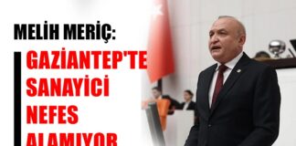 Konkordato krizi büyüyor: CHP’li Meriç: “Gaziantep sanayisi batma noktasında!”