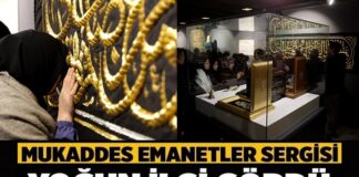 ‘Mukaddes Emanetler’e Gaziantep ilgisi: Yaklaşık 250 bin kişi ziyaret etti