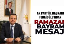 AK Parti Gaziantep İl Başkanı Fedaioğlu: “Bayramlar en özel zamanlardır”