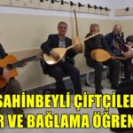 Gaziantep’te çiftçiler gitar ve bağlama çalmayı öğreniyor