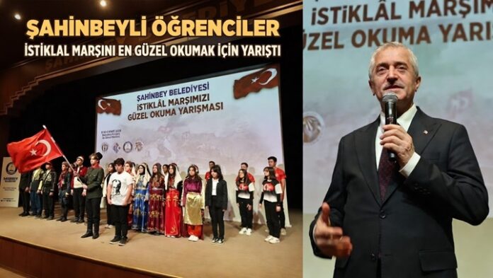 Şahinbey'de öğrenciler İstiklal Marşını en güzel okumak için yarıştı