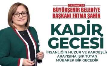 Başkan Şahin’den Kadir Gecesi mesajı