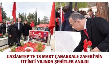 Çanakkale Zaferi’nin 111’inci yılında Gaziantep’te şehitler anıldı