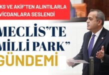 Gaziantep Milletvekili Kaya’dan Karl Marx ve Mehmet Akif’li “Milli Park” eleştirisi