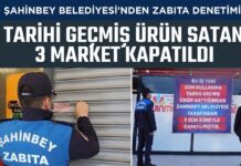 Gaziantep’te tarihi geçmiş ürünler satan 3 markete 3’er gün kapatma cezası