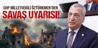 CHP’li Öztürkmen: Savaş, Gaziantep ekonomisini vuracak!