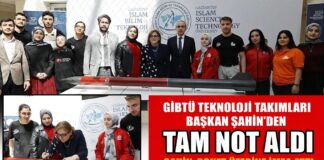 GİBTÜ teknoloji takımları Başkan Şahin’den tam not aldı