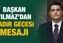 Şehitkamil Belediye Başkanı Yılmaz, Kadir Gecesi’ni kutladı