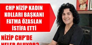 Gaziantep’te CHP’yi sarsan bir istifa daha! Nizip’te neler oluyor?